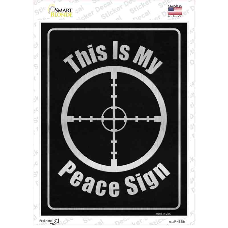 My Peace Sign Novelty Rectangle Sticker Decal