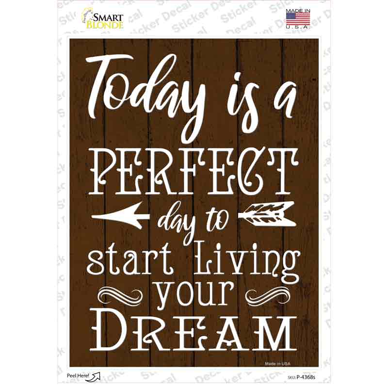 Start Living Your Dream Novelty Rectangle Sticker Decal