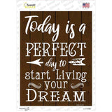 Start Living Your Dream Novelty Rectangle Sticker Decal