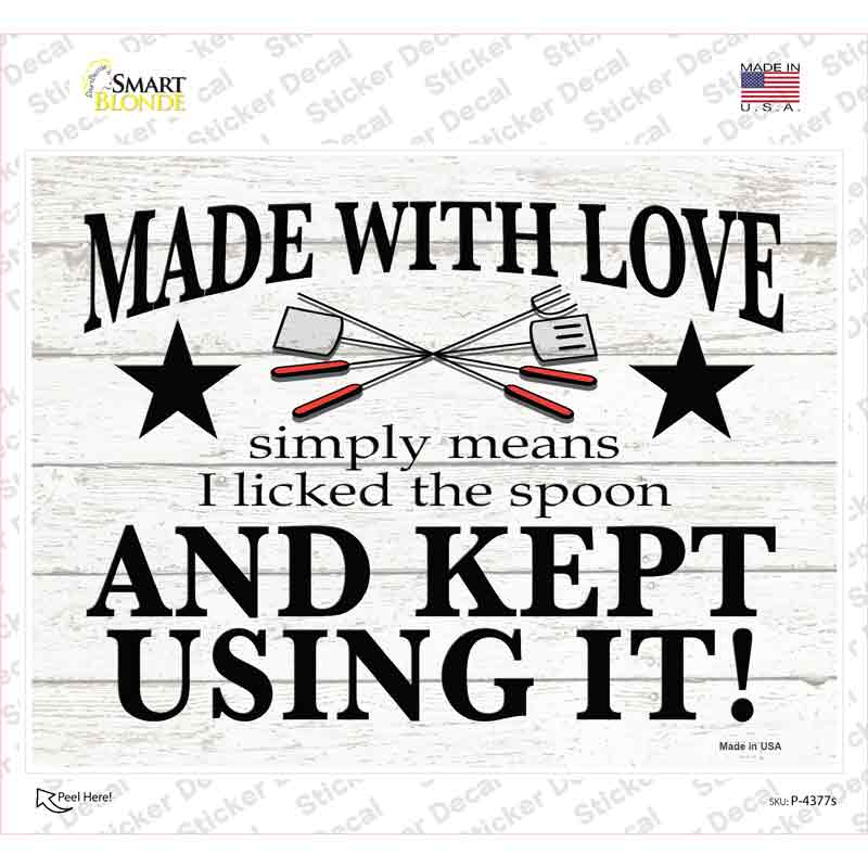 Made With Love I Licked The Spoon Novelty Rectangle Sticker Decal