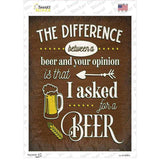 Difference Between Beer And Your Opinion Novelty Rectangle Sticker Decal