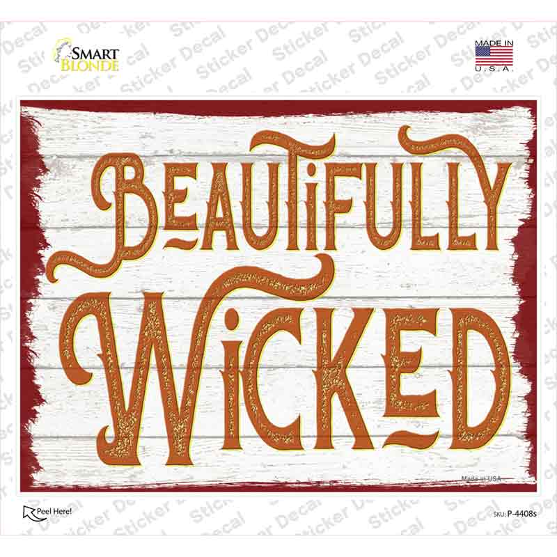 Beautifully Wicked Novelty Rectangle Sticker Decal
