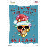 All I Want for Christmas is Halloween Novelty Rectangle Sticker Decal
