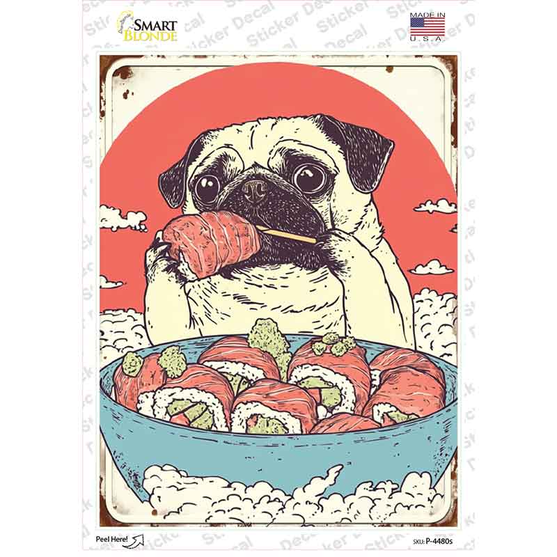 Pug Eating Sushi Bowl Novelty Rectangle Sticker Decal P-4480s