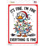 Everything is Fine Novelty Rectangle Sticker Decal P-4601s
