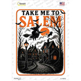 Take Me to Salem Novelty Rectangle Sticker Decal P-4614s