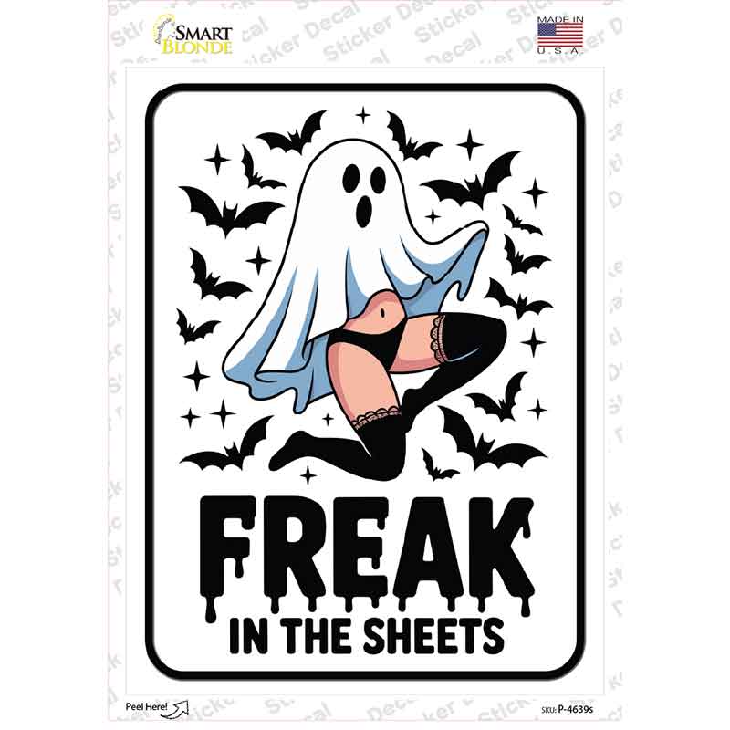Freak In The Sheets Novelty Rectangle Sticker Decal P-4639s