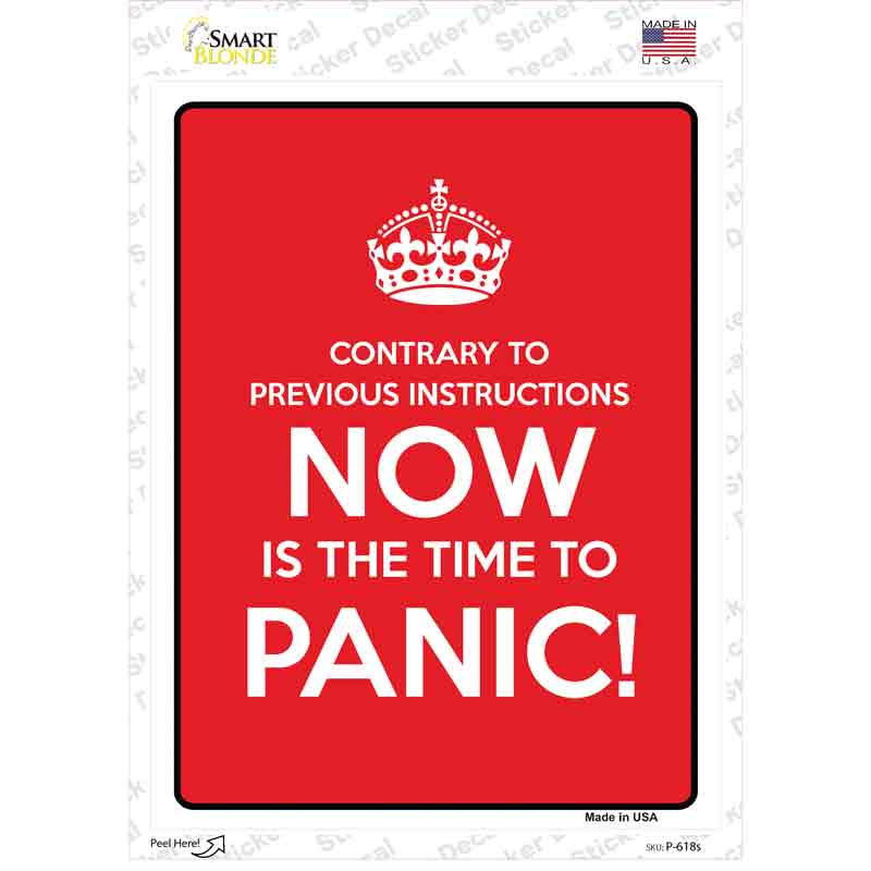 Now Time To Panic Novelty Rectangle Sticker Decal