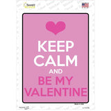 Keep Calm Be My Valentine Novelty Rectangle Sticker Decal