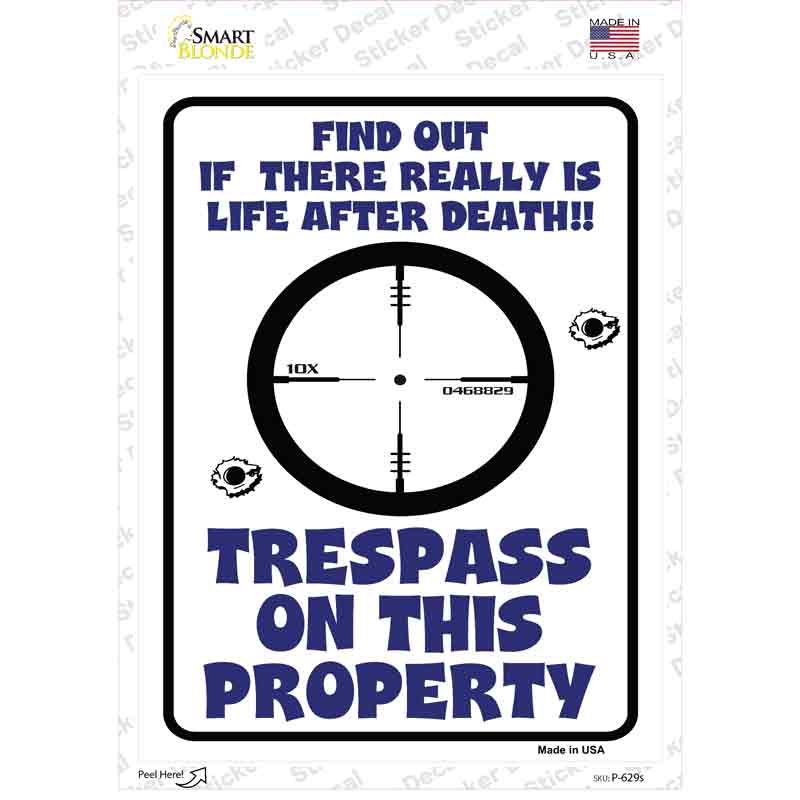 Trespass On This Property Novelty Rectangle Sticker Decal