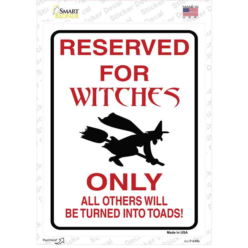 Reserved for Witches Novelty Rectangle Sticker Decal