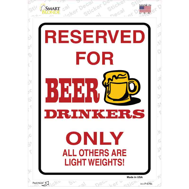 Reserved For Beer Drinkers Novelty Rectangle Sticker Decal
