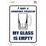 I Have a Drinking Problem Novelty Rectangle Sticker Decal