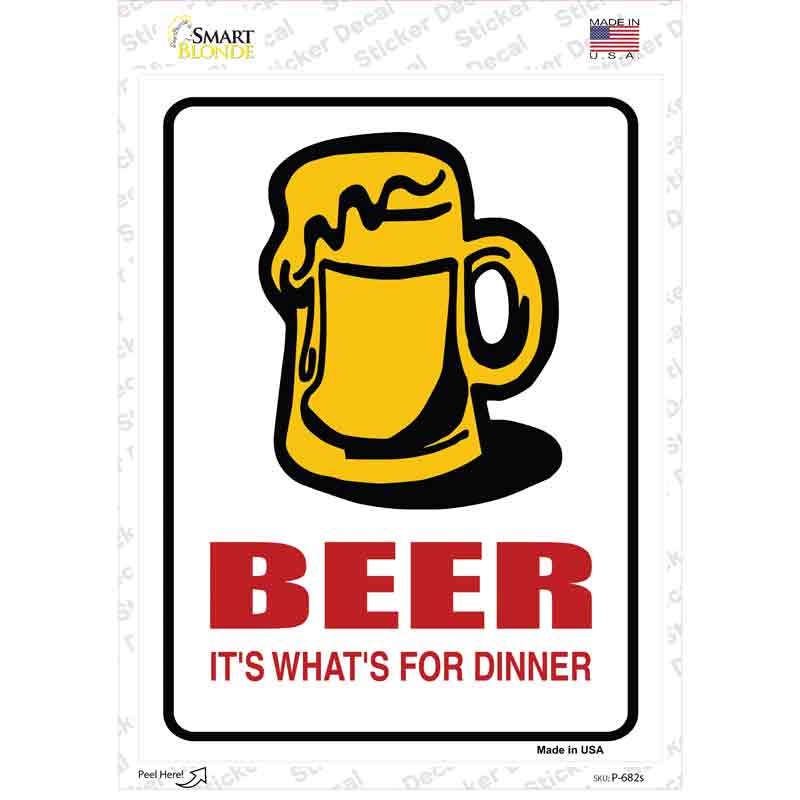 Beer Its Whats For Dinner Novelty Rectangle Sticker Decal