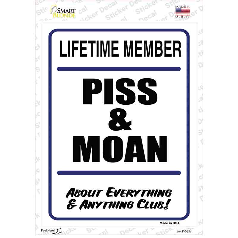 Piss And Moan Novelty Rectangle Sticker Decal