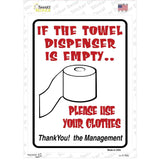 If Towel Dispenser Is Empty Novelty Rectangle Sticker Decal