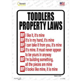 Toddlers Property Laws Novelty Rectangle Sticker Decal