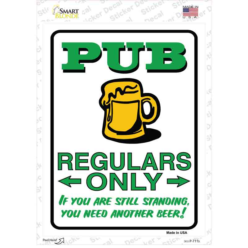Pub Regulars Only Novelty Rectangle Sticker Decal