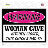 Woman Cave Kitchen Closed Chick Had It Novelty Rectangle Sticker Decal
