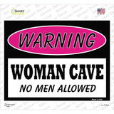 Woman Cave No Men Allowed Novelty Rectangle Sticker Decal