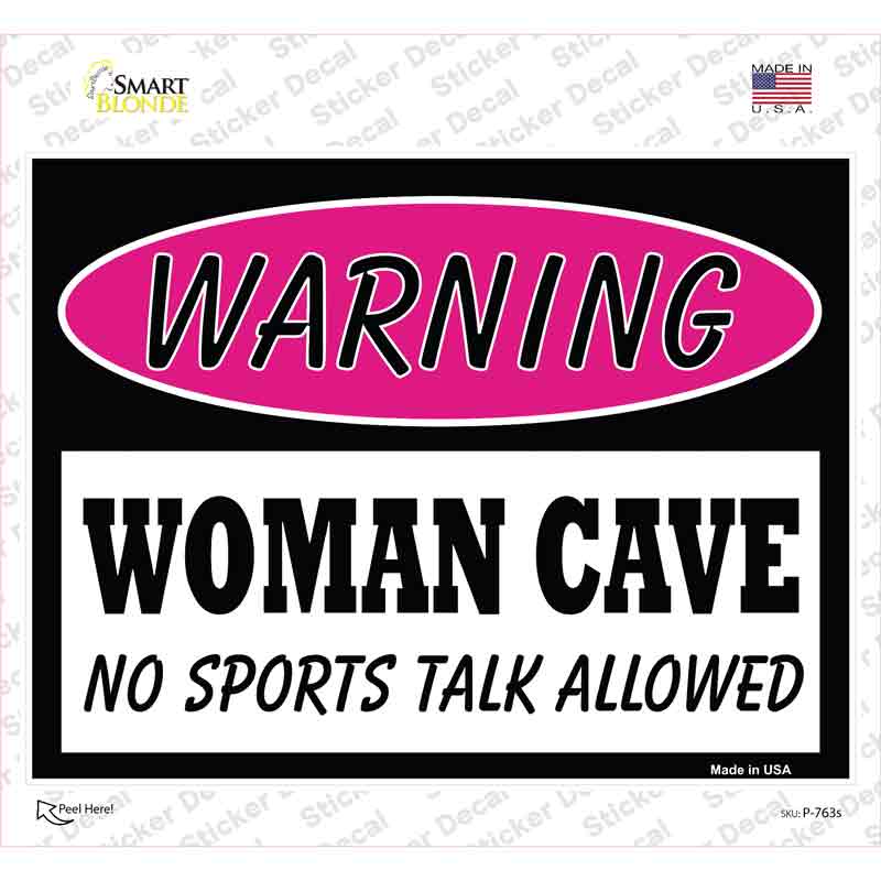Woman Cave No Sports Talk Novelty Rectangle Sticker Decal