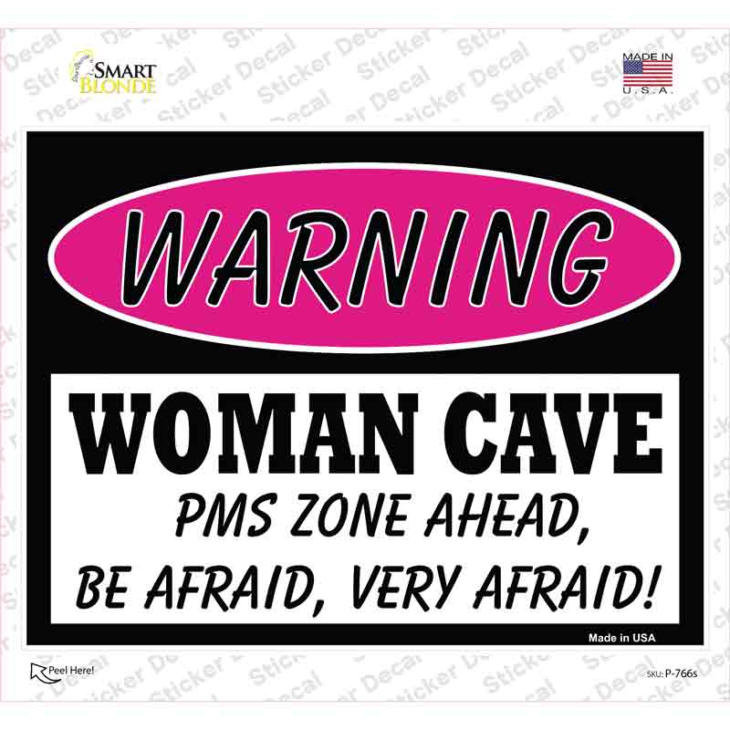 Woman Cave PMS Zone Ahead Novelty Rectangle Sticker Decal