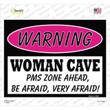 Woman Cave PMS Zone Ahead Novelty Rectangle Sticker Decal