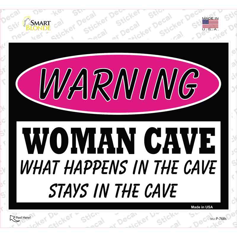 Woman Cave What Happens in the Cave Novelty Rectangle Sticker Decal