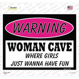 Woman Cave Girls Just Wanna Have Fun Novelty Rectangle Sticker Decal