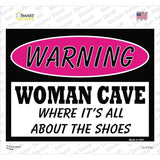 Woman Cave Its All About The Shoes Novelty Rectangle Sticker Decal