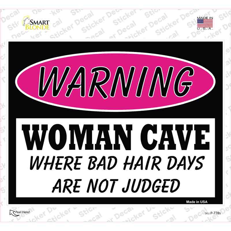 Woman Cave Bad Hair Days Novelty Rectangle Sticker Decal
