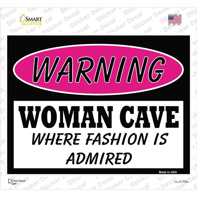 Woman Cave Fashion Is Admired Novelty Rectangle Sticker Decal