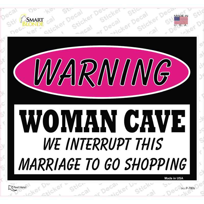 Woman Cave We Interrupt This Marriage Novelty Rectangle Sticker Decal