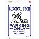 Surgical Tech Only Novelty Rectangle Sticker Decal