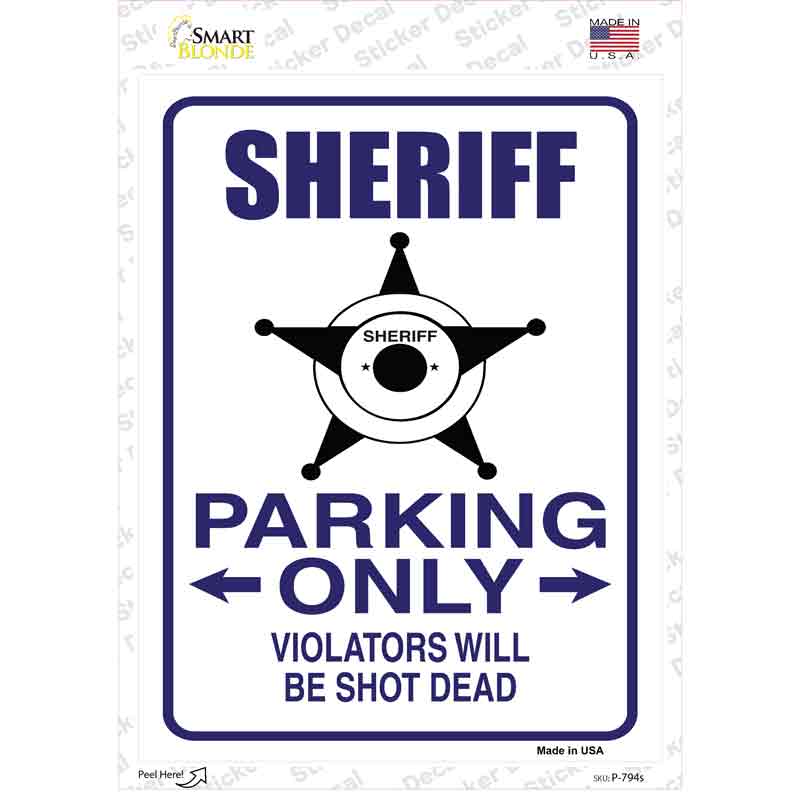 Sheriff Star Parking Only Novelty Rectangle Sticker Decal