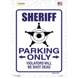 Sheriff Star Parking Only Novelty Rectangle Sticker Decal