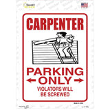 Carpenter Only Novelty Rectangle Sticker Decal