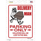 Delivery Man Only Novelty Rectangle Sticker Decal