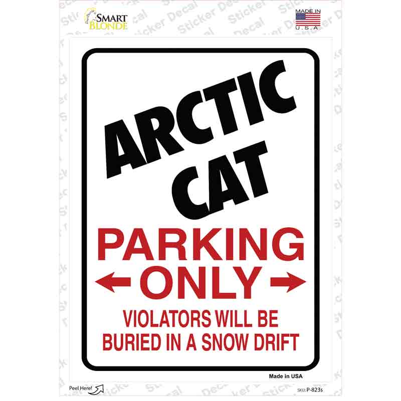 Arctic Cat Only Novelty Rectangle Sticker Decal
