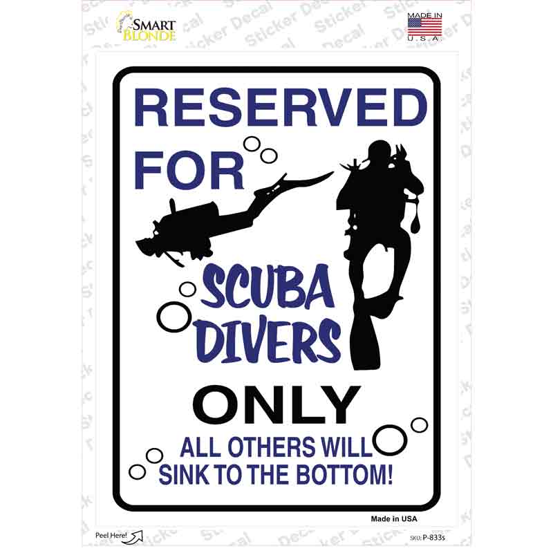 Reserved for Scuba Divers Only Novelty Rectangle Sticker Decal