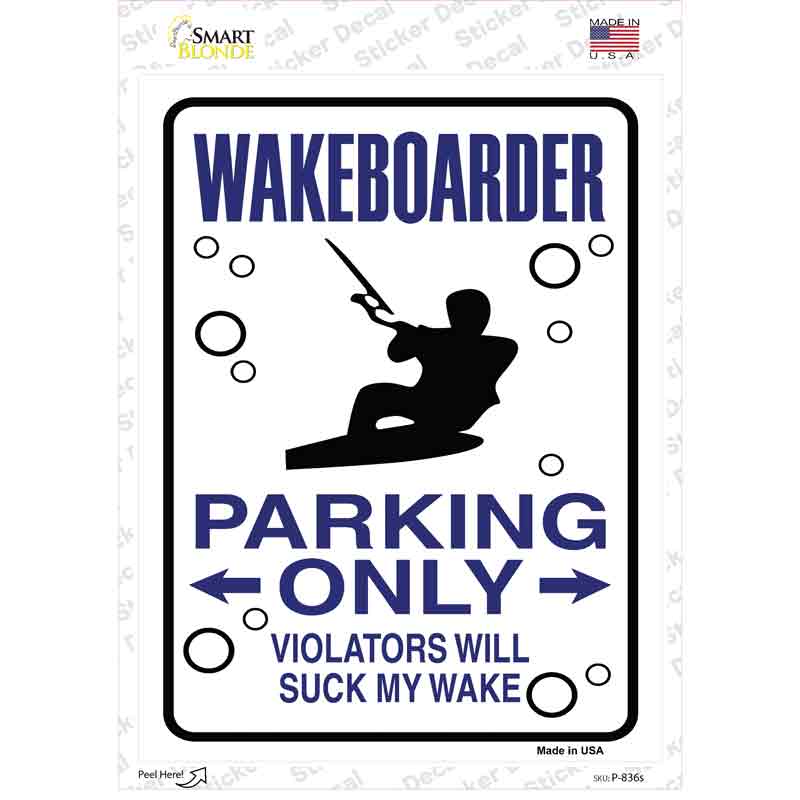 Wakeboarder Only Novelty Rectangle Sticker Decal