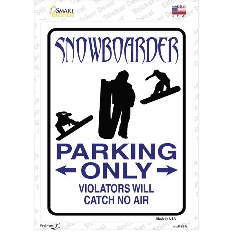 Snowboarder Only Novelty Rectangle Sticker Decal