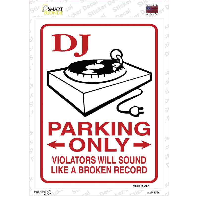Dj Parking Broken Record Novelty Rectangular Sticker Decal