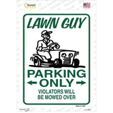 Lawn Guy Parking Mowed Over Novelty Rectangular Sticker Decal