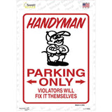 Handyman Parking Fix It Themselves Novelty Rectangular Sticker Decal