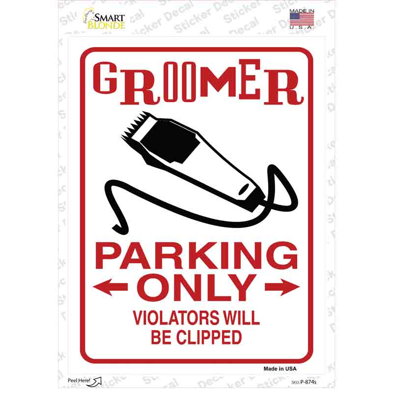 Groomer Parking Clipped Novelty Rectangular Sticker Decal