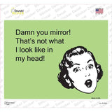 Thats not what I look like in my head Novelty Rectangle Sticker Decal