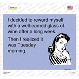 I decided to reward myself Novelty Rectangle Sticker Decal