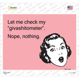 Let me check my givashitometer Novelty Rectangle Sticker Decal