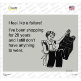 I feel like a failure Novelty Rectangle Sticker Decal